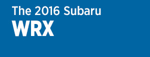 2016 Subaru WRX 2016 Subaru WRX
